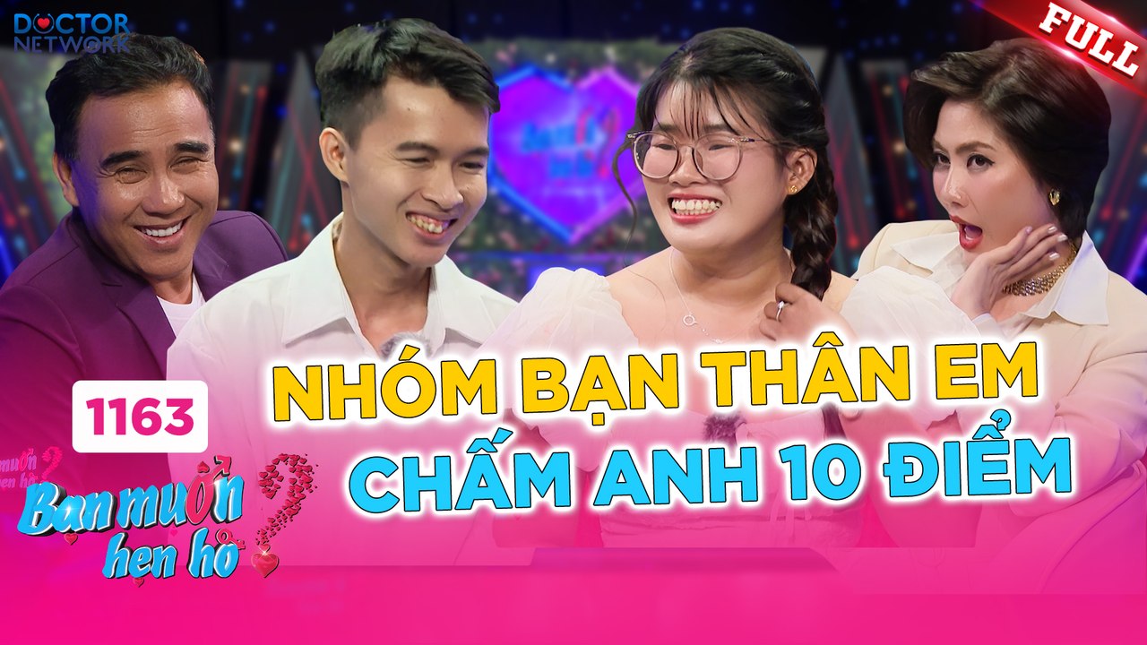 Bạn Muốn Hẹn Hò 1163