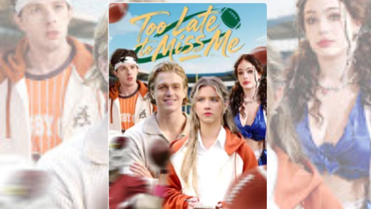 🔥 🔥 [Hot 2026] Too Late To Miss Me #FullMovie