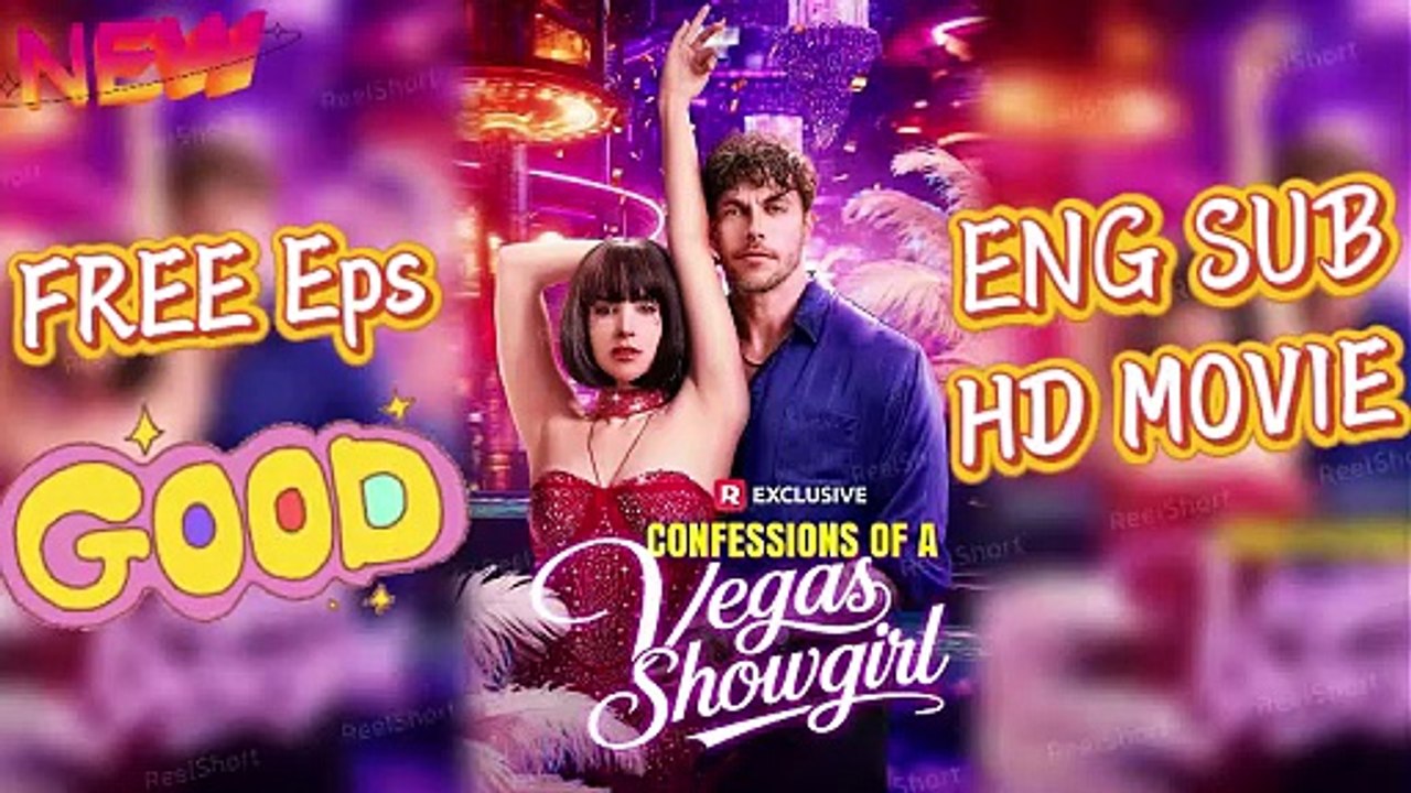 Confessions of a Vegas Showgirl - Eng Sub HD (Free Episodes) 💃🎰💎