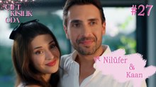 Baştan Sona Nilüfer ve Kaan #27