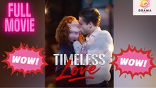 New Timeless Love Flextv Drama Hub