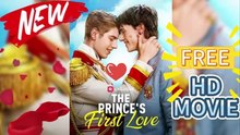 Hot 2026🔥 The Prince's First Love Isode