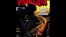 DIABOLIK---LA MORTE CORRE SUI BINARI