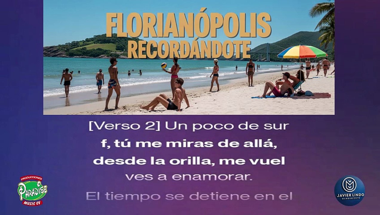 FLORIANOPOLIS RECORDANDOTE AUTOR JAVIER LINDO M.
