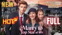 Marry To Top Star At 40S Full Hd I Best Romantic Shortfilms Hot Emotional Dark Billionaire Mafia Romance New Series 2026