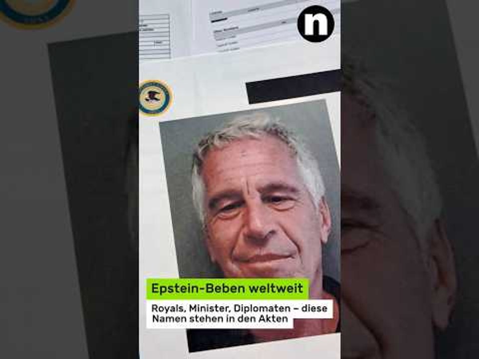 Epstein-Beben weltweit: Royals, Minister, Diplomaten – diese Namen stehen in den Akten