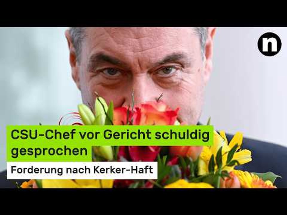 Markus Söder vor Narrengericht: CSU-Chef schuldig gesprochen - Forderung nach Kerker-Haft