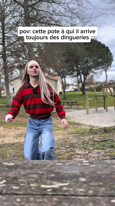 Cette pote à qui il arrive toujours des dingueries