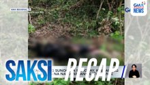 Saksi: (Part 1) Sunog na bangkay, natagpuan sa Nueva Vizcaya; Suspek sa hit-and-run sa Cebu, pansamantalang makakalaya matapos nakapagpiyansa | Saksi