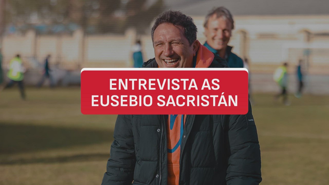 ENTREVISTA EUSEBIO SACRISTÁN