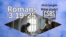 Romans 3:19-25 - Law, Grace, and Faithfulness