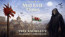 MID EVIL TIMES: CHAPTER 41 - CHILDREN OF LIGHT, CHILDREN OF SHADOW