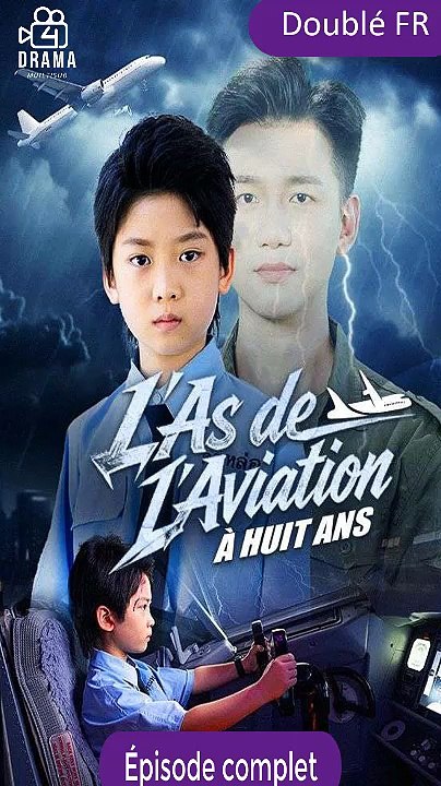 [Doublé Fr] L'As de l'Aviation à Huit Ans film complet
