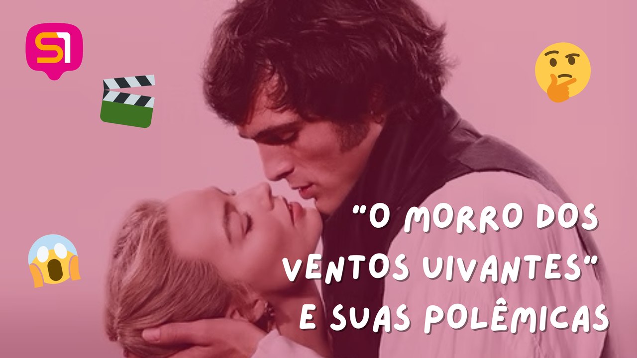 "O Morro dos Ventos Uivantes": o filme mais controverso do ano