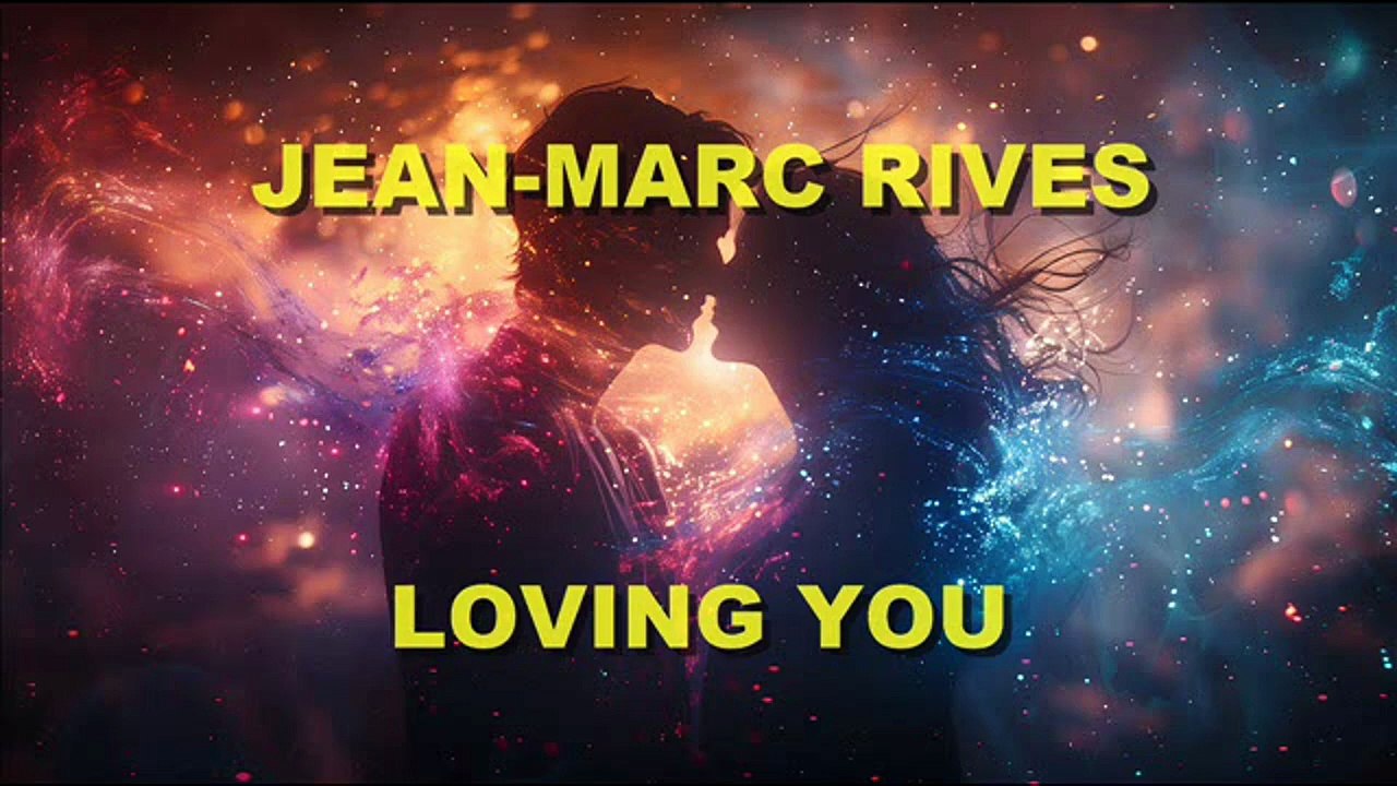 Jean-Marc Rives - Loving You (Audio Officiel Remasterisé)