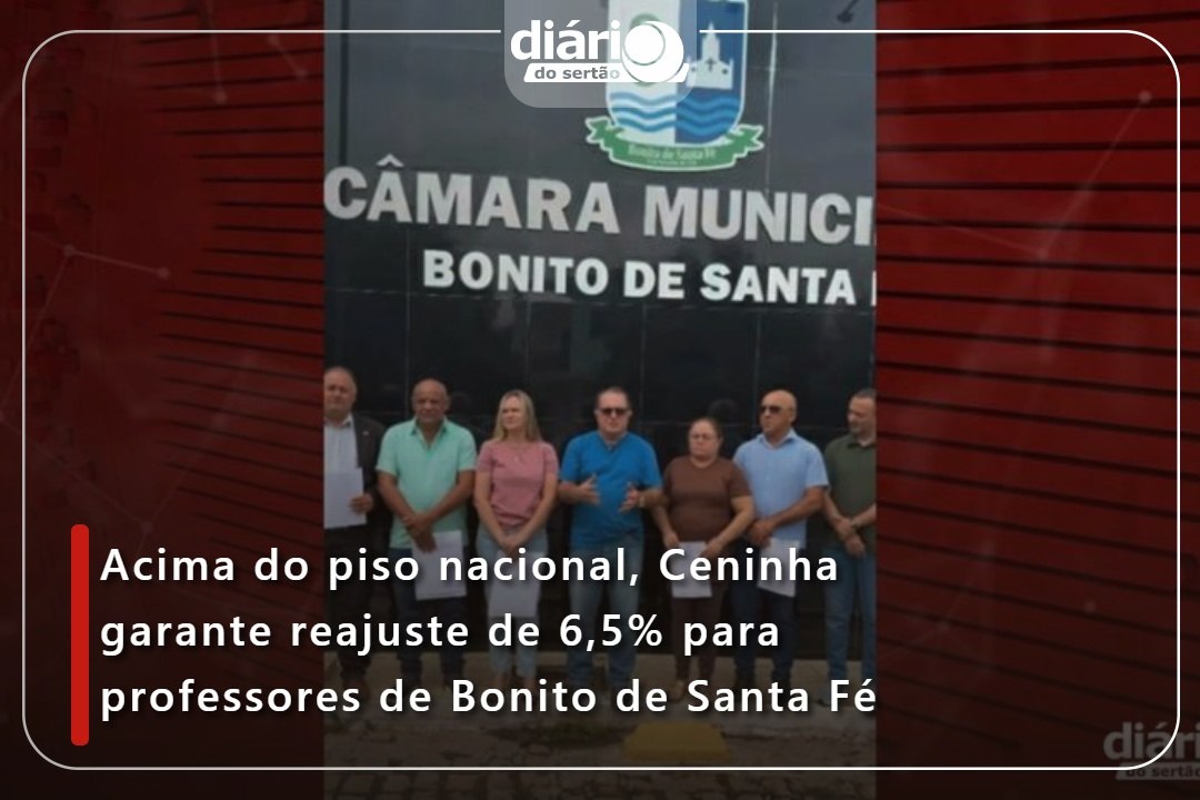 Acima do piso nacional, Ceninha garante reajuste de 6,5% para professores de Bonito de Santa Fé