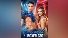 Contracted To A Boxer CEO FULL VERSION #High Quality