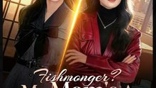 Fishmonger? My Mom's A Billionaire Drama Movies English Sub