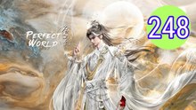 Perfect World Episode 248 Engsub