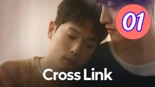 Cross Link Episode 1 Engsub