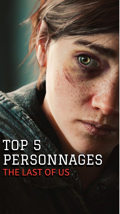 Les 5 personnages les plus « forts » de TLOU (selon moi)