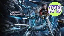 Swallowed Star Episode 179 Engsub
