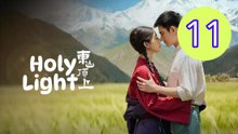 Holy Light 2025 Episode 11 Engsub