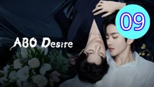 ABO Desire the Series Episode 9 Engsub