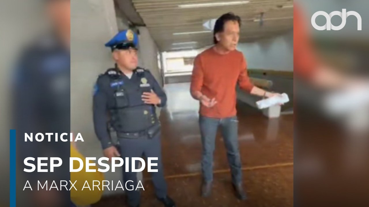 ¡Por fin lo despidieron! Marx Arriaga, acusado de dañar la niñez con materiales educativos