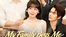 My Family Begs Me to Inherit - Drama FULL MOVIES ENGLISH SUB