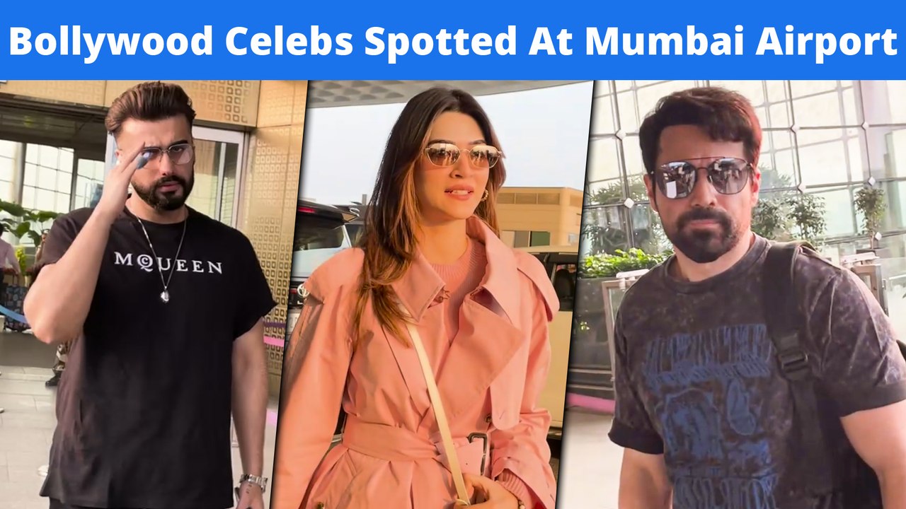 Bollywood Stars Emraan Hashmi, Kriti Sanon & Arjun Kapoor Spotted Departing From Mumbai Airport