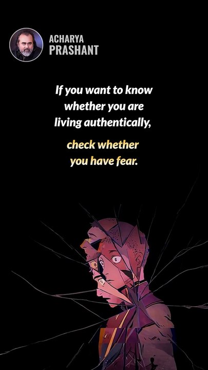 Truth Without Fear __ Acharya Prashant