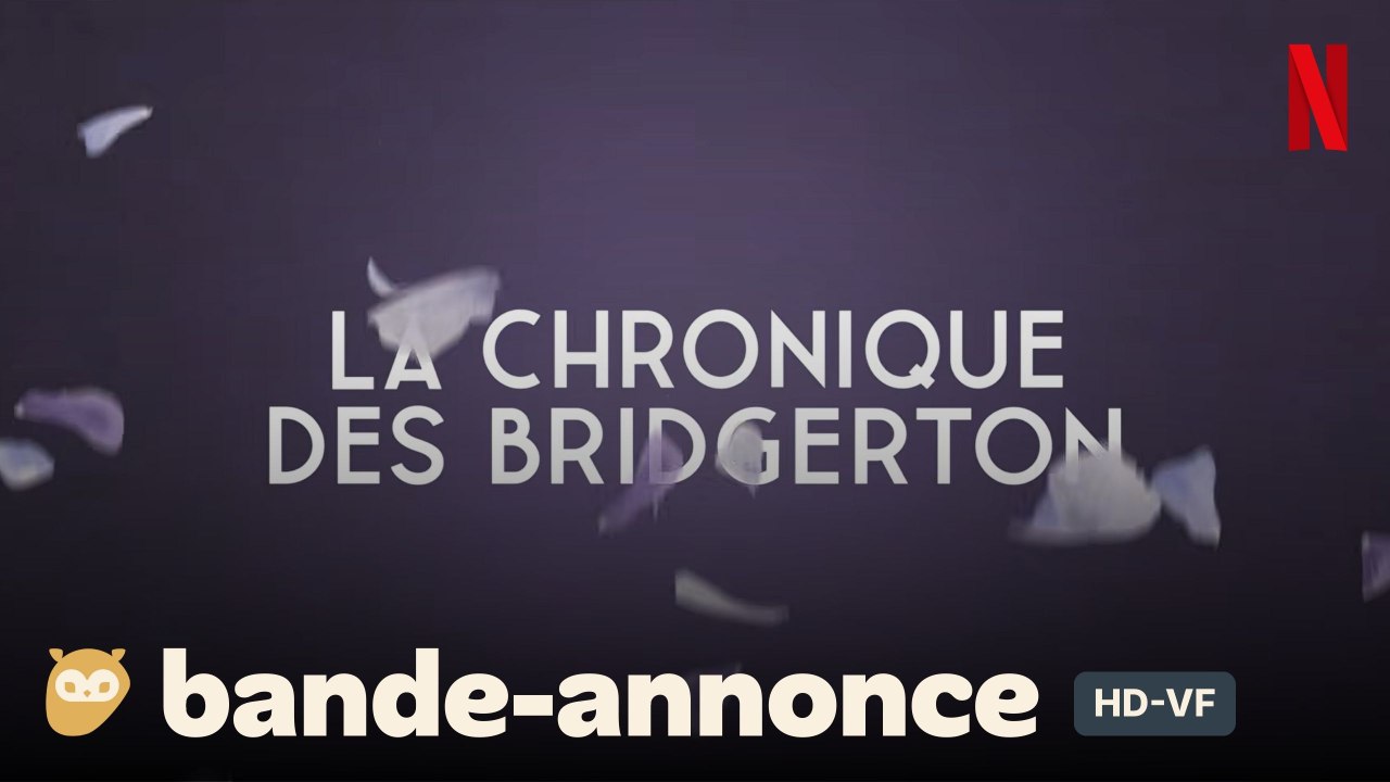 LA CHRONIQUE DES BRIDGERTON - Saison 4 Partie 2 créée par Chris Van Dusen, Shonda Rhimes : bande-annonce [HD-VF] | 26 février 2026 sur Netflix
