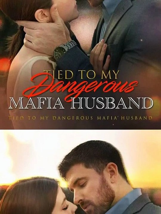 Tied to My Dangerous Mafia Husband | Arranged Marriage Dark Romance