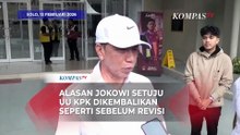 Momen Jokowi Singgung Inisiatif DPR soal UU KPK ke Versi Lama