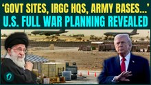 BREAKING: U.S Forces Ready For Month Long Operation Inside Iran; Plans to Blow IRGC HQ, Army Bases