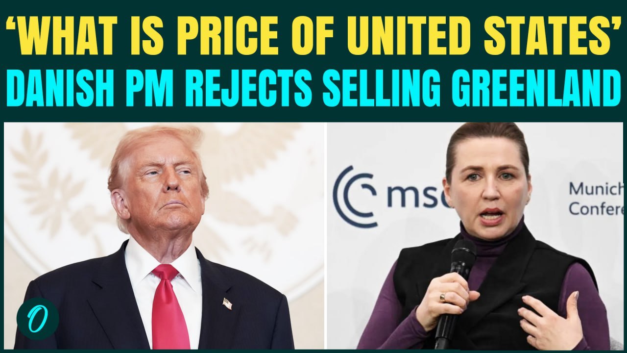 Denmark PM Frederiksen REBUKES Trump Over Greenland Price: ‘What Is the Price of US’ | Trump SHOCKED