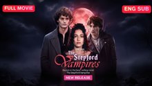 The Stepford Vampires - FULL EPISODES (2026)