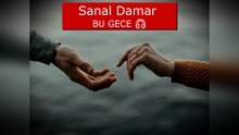 Sanal Damar BU GECE 🎧