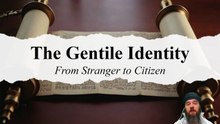 From Stranger to Citizen: The Gentile / Goyim Identity 2026