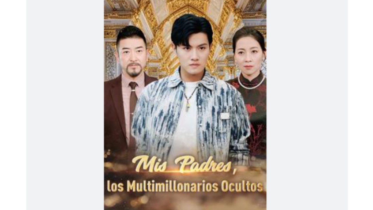 Mis Padres Los Multimillonarios Ocultos - Full Movie