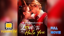 Love to Hate You [ SHORT DRAMA WITH HIGH QUALITY 2026 ]