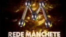 Rede Manchete Apresenta