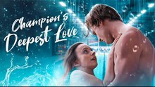 CHAMPION'S DEEPEST LOVE