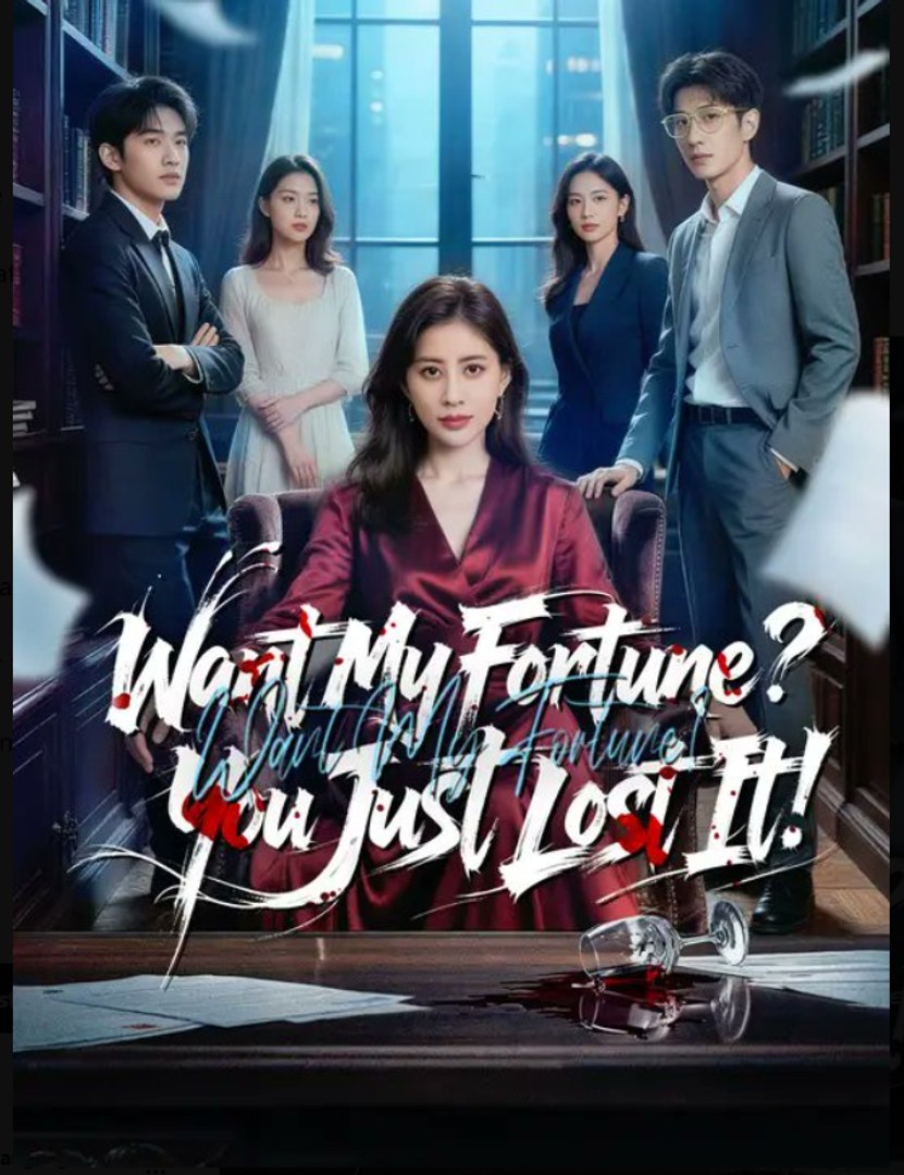 Want My Fortune You Just Lost it Drama Movies English Sub