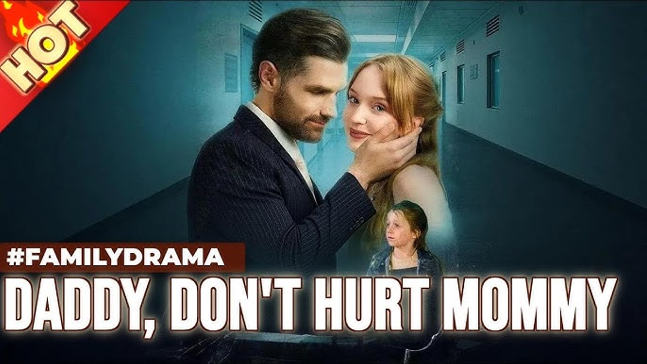 🌹Daddy, Don't Hurt Mommy Full Movie
