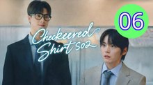 Checkered Shirt  Season 2 Episode 6 Engsub
