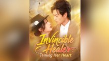 Invincible Healer Taming Her Heart