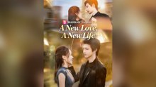 A New Love, A New Life