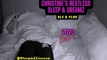 Restless Sleep 😴 Oct 4, 2023 (RLS & PLMD)